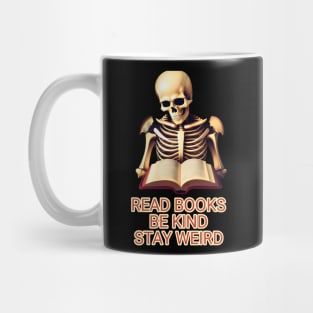 Read books be kind stay weird Mug